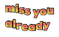 Miss You Already Sticker by Alissandra