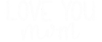 Mothers Day Mom Sticker