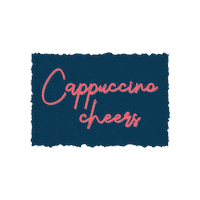 Cheers Cappuccino Sticker by iampower.nl