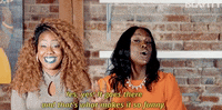 girls trip between 2 sistas GIF by Blavity