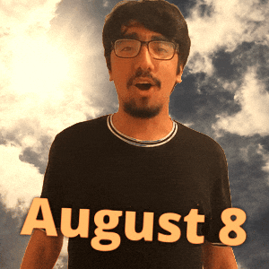August 8 GIF