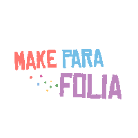 Carnaval Make Sticker by Melinda Cosméticos e Perfumaria