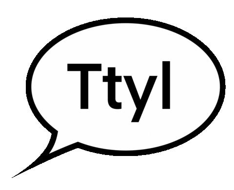 Text Ttyl Sticker