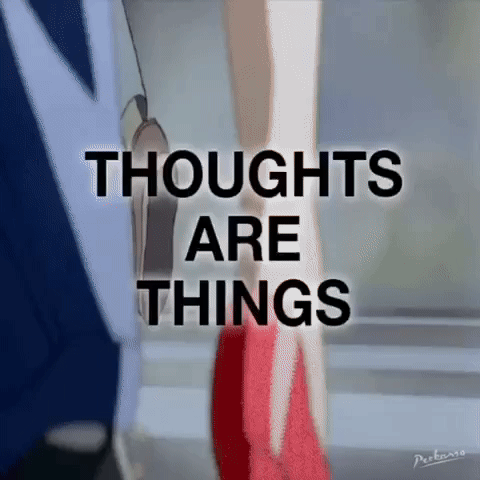 things are thoughts