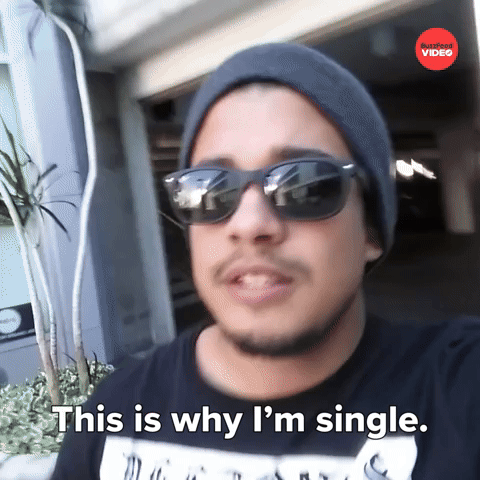 This is Why I'm Single