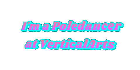 VerticalArtsStuttgart im a poledancer at verticalarts Sticker