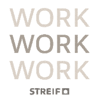 Work Work Work Sticker by Streif Haus
