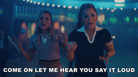 Say It Loud Country Music GIF by Maddie And Tae
