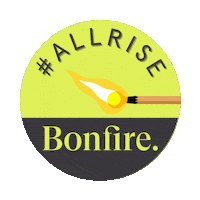 All Rise Fire Sticker by bonfirewomen