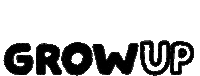 Grow Up Sticker by nashᵀᴺ