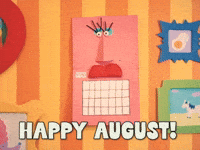 Happy August!