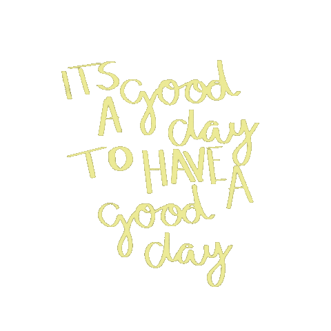 shopbriannadenae1 its a good day to have a good day shopbriannadenae Sticker