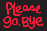 Get Out No GIF by Denyse®