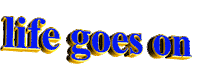 life goes on Sticker by AnimatedText