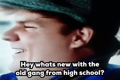 MohrMurks hey whats new with the old gang from high school GIF