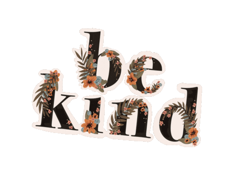 TheKindWay floral kind be kind kind way Sticker