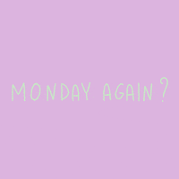 Monday No GIF