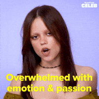 Overwhelmed with Emotion & Passion