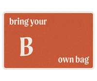 Bring Your Own Bag Sticker by University of Alberta Students' Union