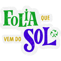 Carnaval Bloco Sticker by EcoPower Energia Solar
