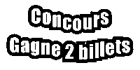 Concours Gagne 2 Billets Sticker by Reseautage en Direct