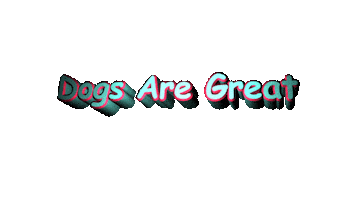 Dogs Are Great Sticker by TikTok