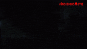 Insidious GIF by Sony Pictures