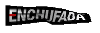 Enchufada portugal e enchufada nasurra Sticker