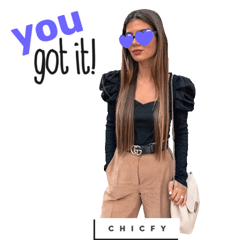 you got it love Sticker by Chicfy