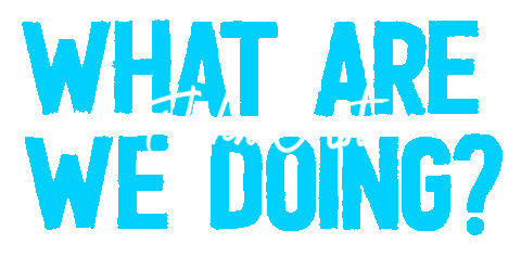 What Are We Doing Youtube Sticker by John Crist Comedy for iOS ...