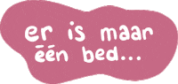 cendrenna sannysparks 1 bed er is maar een bed een bed Sticker