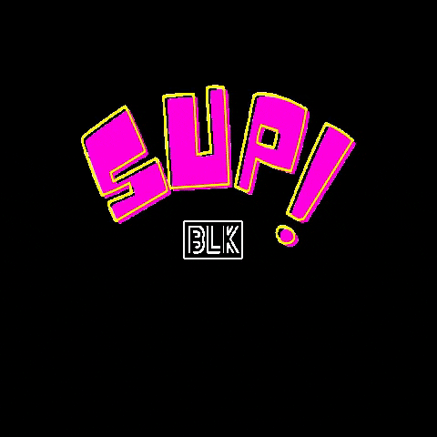 Whats Up Hello GIF by BLK