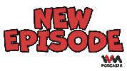Episode Release Sticker by IVM Podcasts