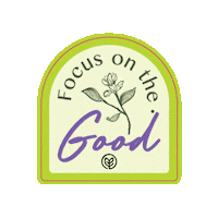 Focus On The Good Sticker by BE