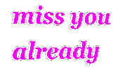 Miss You Already Sticker by Alissandra