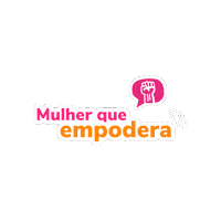 Woman Empoderada Sticker by Fundação CERTI