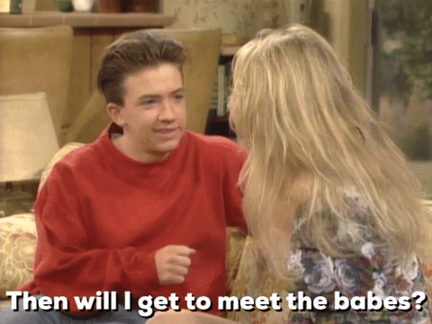 Will I Get To Meet The Babes?