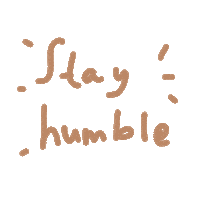 Kind Stayhumble Sticker