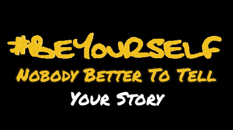 Storytelling Be Yourself GIF by iSocialFanz