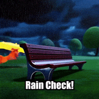 Rain Check GIF by elkijahspark