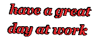 Have A Great Day At Work Sticker by Alissandra