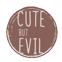 Cute But Evil Sticker