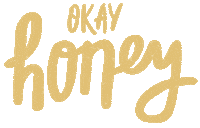 Honey Ok Sticker by The Busy Bee