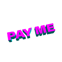 3D Pay Me Sticker by 811