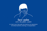 Face Palm GIF by merriam-webster