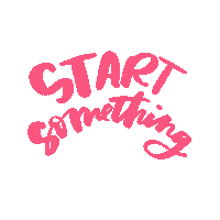 Start Something Sticker by Activator Co.