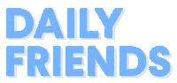 Dailyfriends Sticker by cellublue