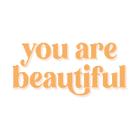 You Are Beautiful Beauty Sticker