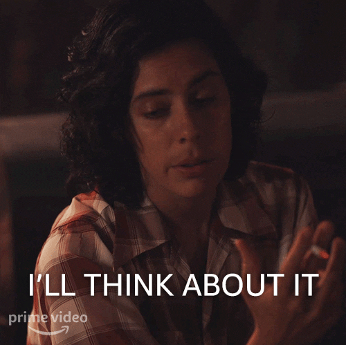 Ill Think About It Amazon Studios GIF by Amazon Prime Video