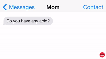 Have Any Acid?